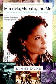Cover of: Mandela, Mobutu, and Me by Lynne Duke