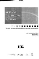 Cover of: Mercado de trabalho no Brasil by organizado por José Paulo Zeetano Chahad, Paulo Picchetti.