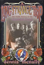 Cover of: A Long Strange Trip: The Inside History of the Grateful Dead