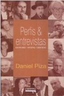Perfis & entrevistas by Daniel Piza