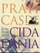 Práticas de cidadania by Jaime Pinsky