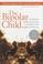 Cover of: The bipolar child