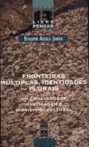 Fronteiras múltiplas, identidades plurais by Benjamin Abdala Júnior