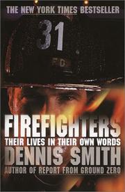Cover of: Firefighters: Their Lives in Their Own Words