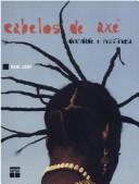 Cover of: Cabelos de Axé: Identidade e Resistência