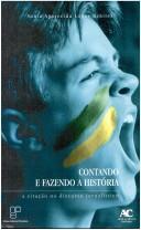 Front cover of Contando e fazendo a história by Unknown