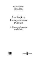 Cover of: Avaliação e Compromisso Público: a Educação Superior em Debate