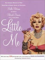 Cover of: Little me: the intimate memoirs of that great star of stage, screen, and television, Belle Poitrine