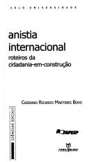 Cover of: Anistia Internacional: Roteiros da Cidadania-em-Construção