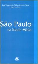 Cover of: São Paulo na Idade Mídia