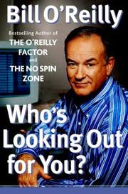 Cover of: Who's looking out for you? by Bill O'Reilly