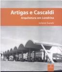 Cover of: Artigas e Cascaldi: arquitetura em Londrina