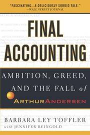 Cover of: Final Accounting: Ambition, Greed and the Fall of Arthur Andersen