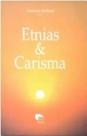 Cover of: Etnias & Carisma by Antonio Suliani