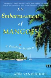 An embarrassment of mangoes by Ann Vanderhoof