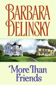 Cover of: More than friends by Barbara Delinsky.