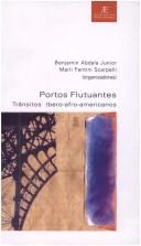 Cover of: Portos Flutuantes: Trânsitos Ibero-Afro-Americanos