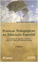 Práticas pedagógicas na educação especial by Anna Maria Lunardi Padilha