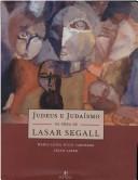 Cover of: Judeus e Judaísmo na Obra de Lasar Segall by 