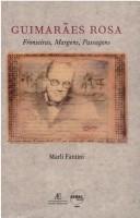 Cover of: Guimar~aes Rosa: Fronteiras, Margens, Passagens