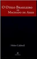 Cover of: Otelo Brasileiro de Machado de Assis, O