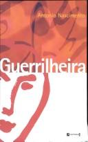 Cover of: Guerrilheira