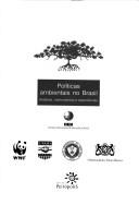 Cover of: Políticas Ambientais no Brasil: Análises, Instrumentos e Experiências
