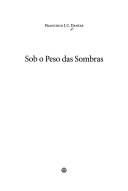 Sob o peso das sombras by Francisco J. C. Dantas