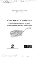 Cover of: Esverdeando a Amazônia: comunidades e empresas em busca de práticas para negócios sustentáveis