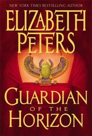 Cover of: Guardian of the horizon by Elizabeth Peters