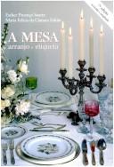 Cover of: Mesa: Arranjo e Etiqueta, A
