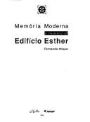 Cover of: Memória Moderna: a Trajetória do Edifício Esther