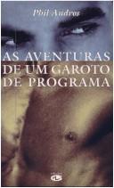 Cover of: Aventuras de um Garoto de Programa, As