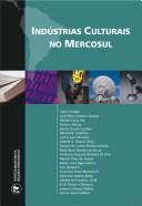 Cover of: Industrias Culturais No Mercosul