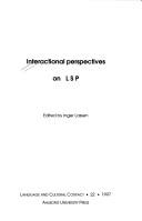 Cover of: Interactional Perspectives on Lsp (Language and Cultural Contact, 22) by Inger Lassen