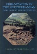Cover of: Urbanization in the Mediterranean in the 9th to 6th centuries BC