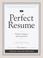 Cover of: The Perfect Resume
