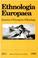 Cover of: Ethnologia Europaea ("Ethnologia Europaea: Journal of European Ethnology")