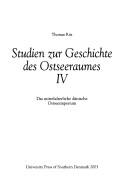 Cover of: Studien Zur Geschichte Des Ostseeraumes IV | Thomas Riis