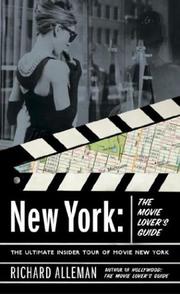 Cover of: New York: The Movie Lover's Guide: The Ultimate Insider Tour of Movie New York