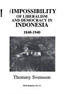 Cover of: The Impossibility of Liberalism and Democracy in Indonesia (NIAS Reports)