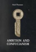 Cover of: Ambition and Confucianism: A Biography of Wang Mang