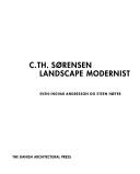 Cover of: C.TH. Sørensen landscape modernist by Sven-Ingvar Andersson, Steen Høyer