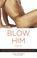 Cover of: Blow Him Away