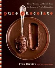 Cover of: Pure Chocolate by Fran Bigelow, Helene Siegel
