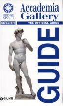 Cover of: Accademia Gallery Guide : English  by Franca Fialletti