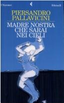 Cover of: Madre Nostra Che Sarai Nei Cieli