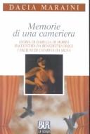 Cover of: Memorie Di Una Cameriera: Storia Di Isabella Di Morra Raccontata Da Benedetto Croce I Digiuni Di Catarina Da Siena