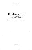 Cover of: Il Calamaio Di Dioniso: Il Vino Nella Letteratura Italiana Moderna