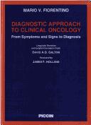 Cover of: Diagnostic Approach to Clinical Oncology: From Symptoms and Signs to Diagnosis